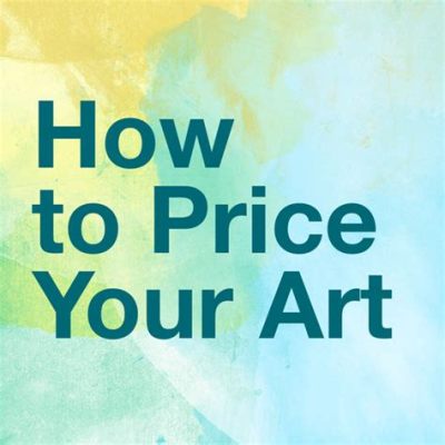 how to price your art commissions and the importance of understanding your audience's expectations